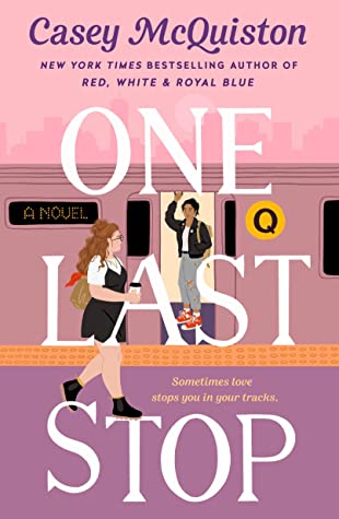 Un dernier arrêt par Casey McQuiston