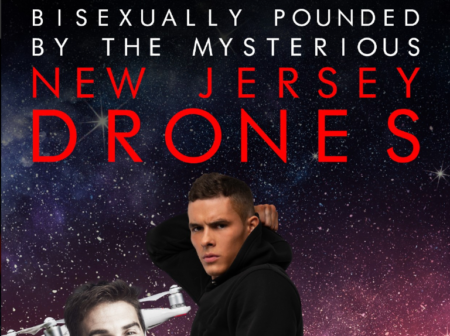 Bisexually Pounded By The Mysterious New Jersey Drones book cover by Chuck Tingle