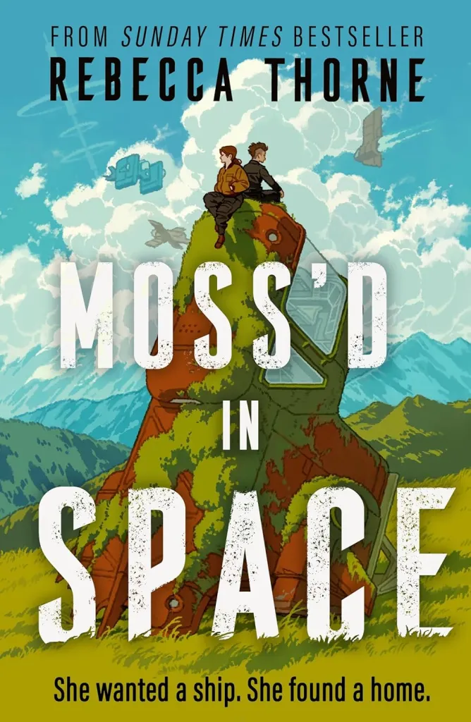 Couverture Moss'd in Space de Rebecca Thorne : deux personnes assises sur un vaisseau spatial moussu