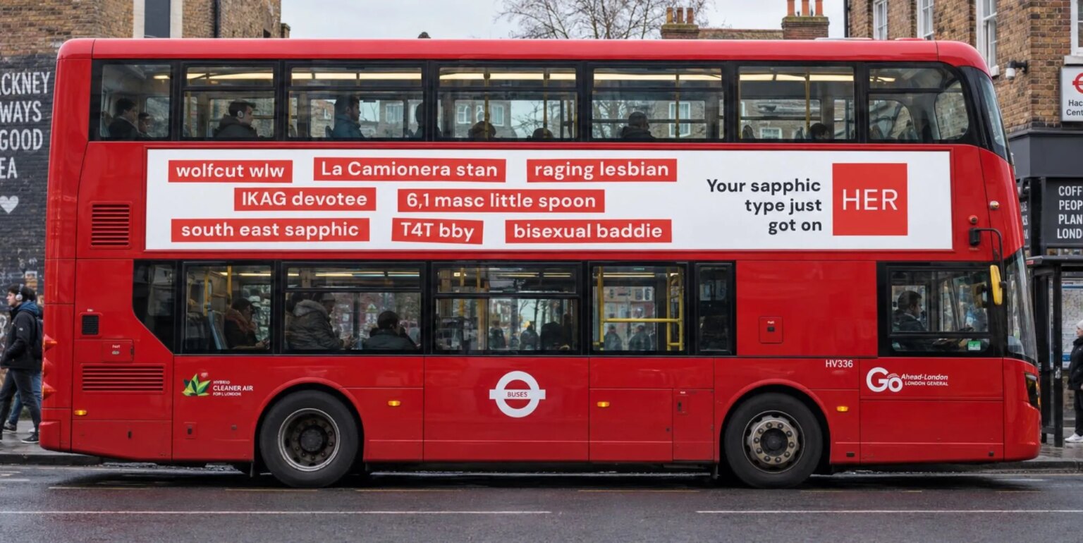 L'application de rencontres saphique SA campagne voit une « lesbienne » dans le bus TFL pour la première fois HER